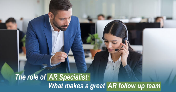The Role of AR Specialist: What Makes a Great AR Follow-Up Team