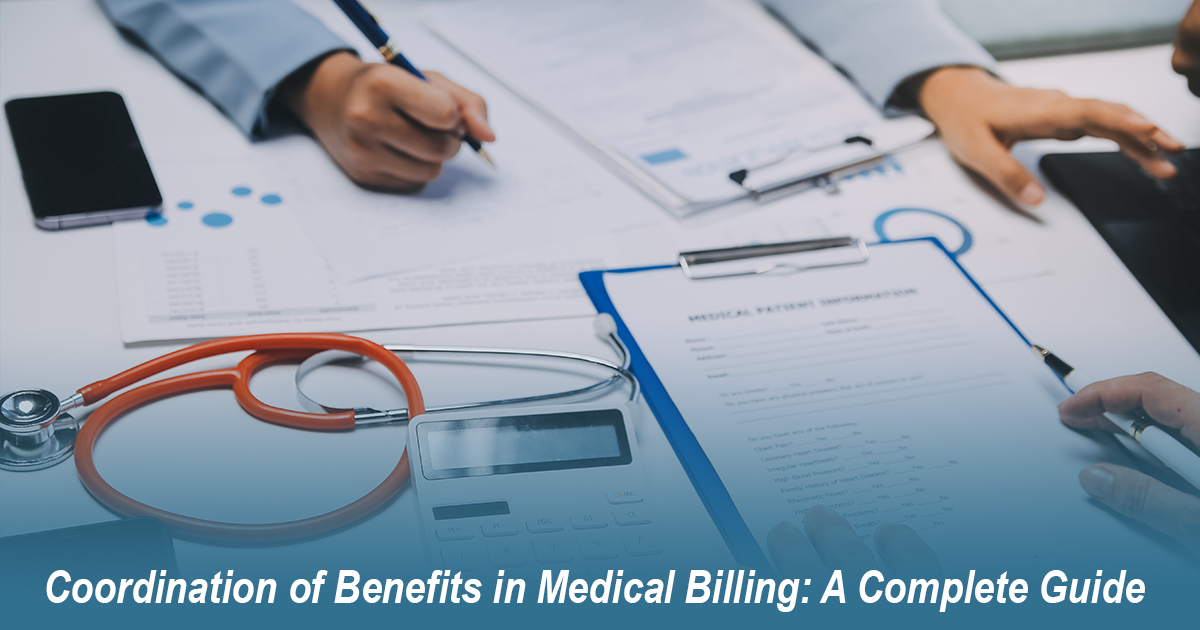 COB in Medical Billing: Complete Guide to Coordination of Benefits with Pro-MedSole RCM