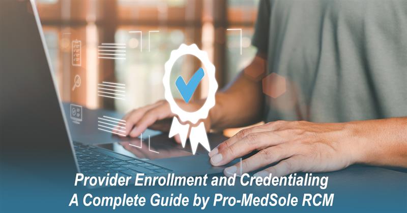 Provider Enrollment and Credentialing Services